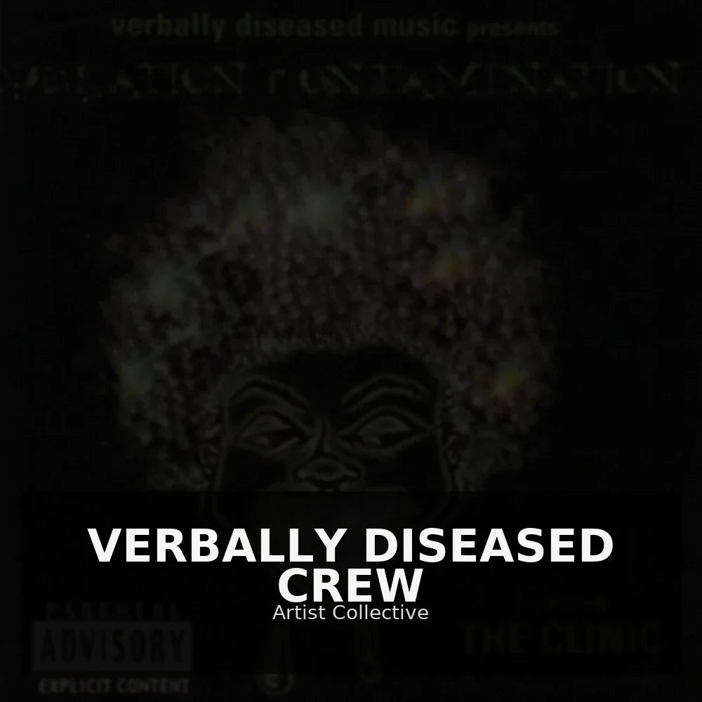 Verbally Diseased Crew — Artist Collective