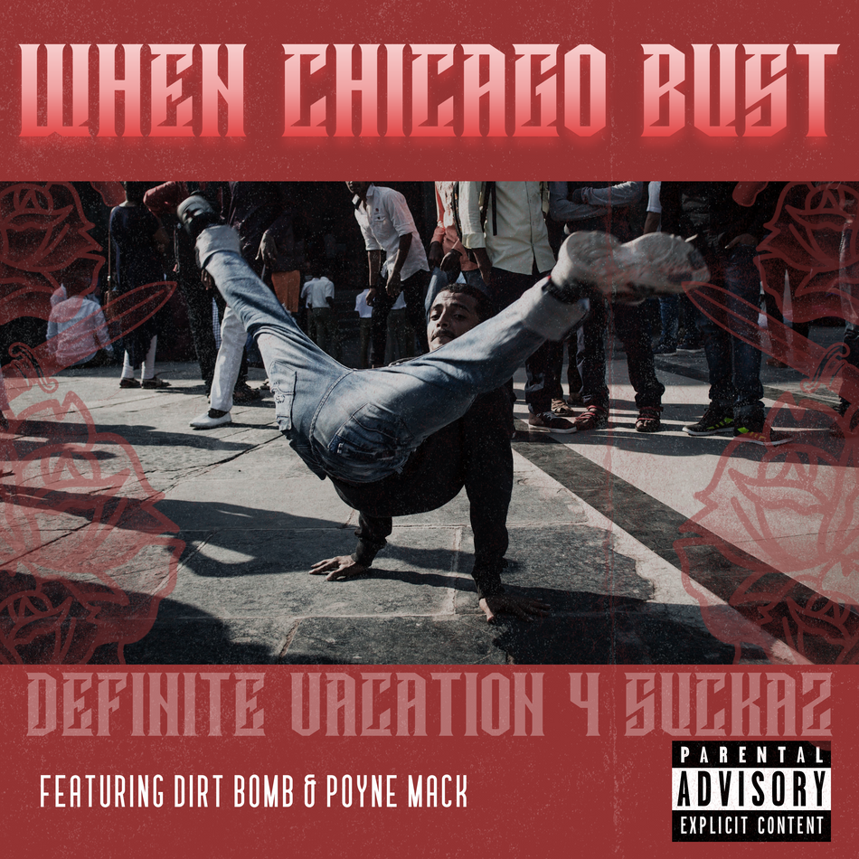 Album cover with a breakdancer in the middle of a street, surrounded by people, with text 'When Chicago Bust' at the top.