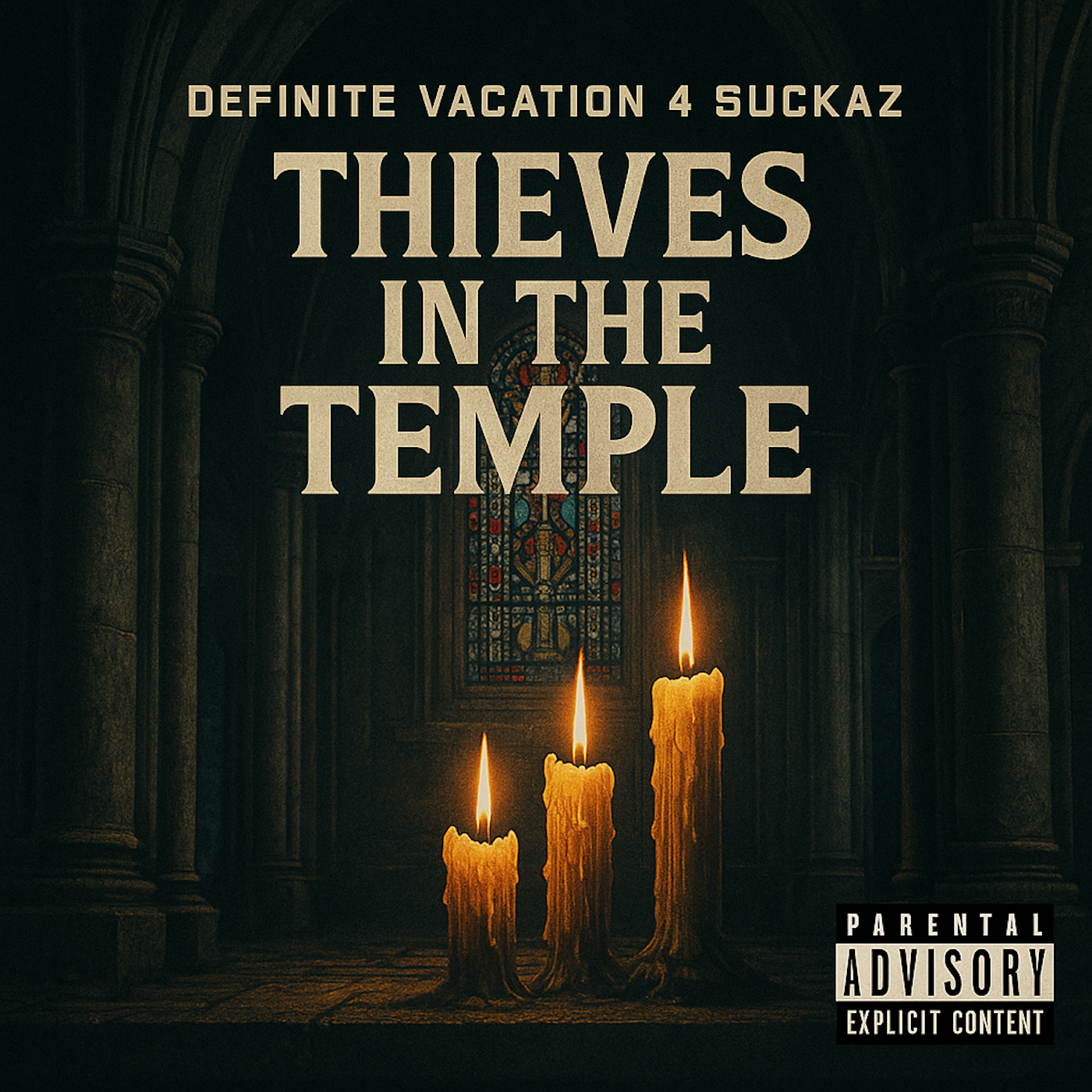 Album cover for “Thieves In The Temple” by Definite Vacation 4 Suckaz — produced by Sire Sinsai aka Da Killa Sin, featuring dark temple imagery with graffiti-style title text and a moody Chicago aesthetic.