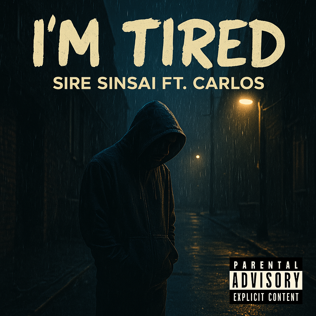 Album cover for “I’m Tired” by Sire Sinsai ft. Carlos — produced by DBeatz100. Emotional Chicago hip-hop artwork with moody lighting, reflective tone, and Parental Advisory label.