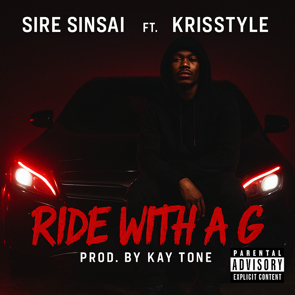 Album cover for “Ride With a G” by Sire Sinsai featuring KrisStyle — produced by Kay Tone (Trevor Caston), written by P. Diaz and KrisStyle. Sleek Chicago hip-hop artwork with car lights, graffiti title, and cool, confident street style.