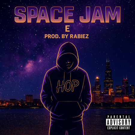 Album cover for “Space Jam” by E — produced by RaBiez, written by E. Thomas. Futuristic hip-hop artwork with cosmic visuals, glowing effects, and a space-inspired Chicago vibe.