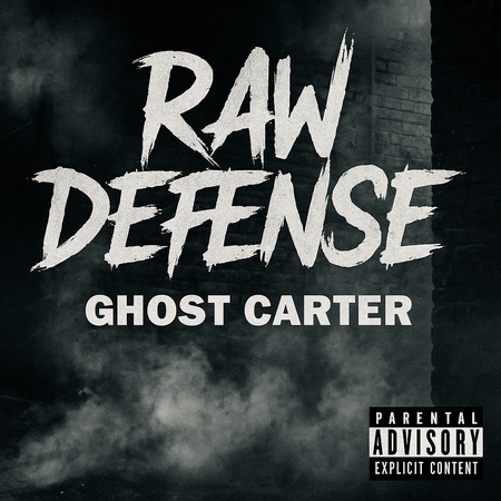 Album cover for “Raw Defense” by Ghost Carter — produced by Sire Sinsai (Da Killa Sin), written by R. Carter. Gritty Chicago hip-hop artwork with bold graffiti title, defense theme, and street energy.