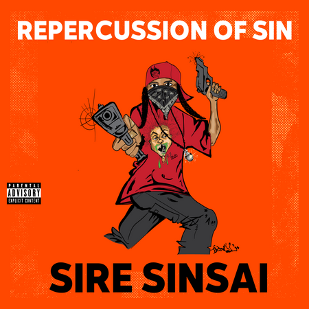 Album cover for “Repercussions of Sin” by Sire Sinsai aka Da Killa Sin — produced by O.J. Beats and DBeatz100. Memorial tribute artwork with dark smoke, red and black tones, angelic glow, and Explicit Lyrics sticker.