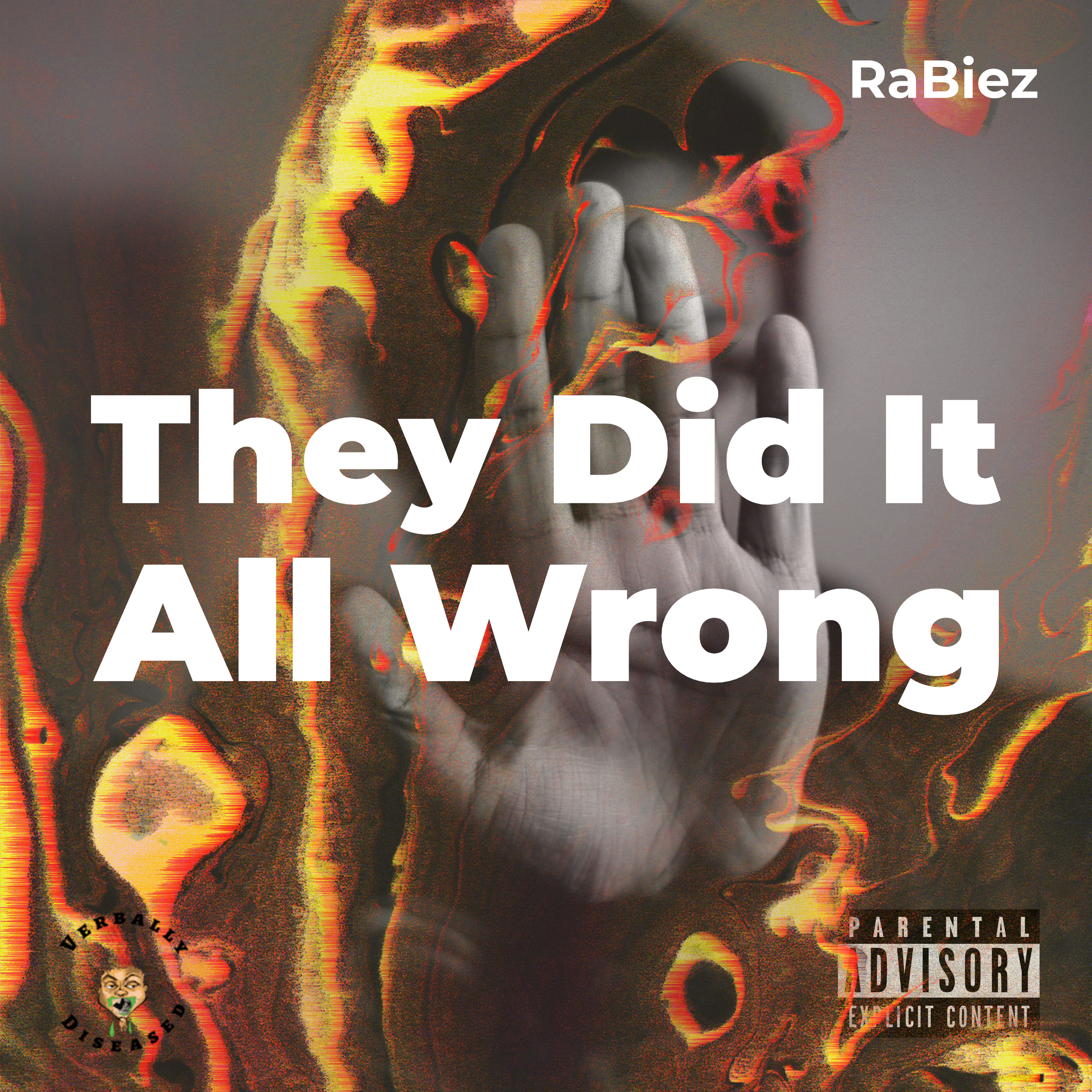 Album cover for “They Did It All Wrong” by RaBiez — produced by DBeatz100, written by R. Taylor. Dark Chicago street aesthetic with graffiti title and intense, reflective hip-hop energy.