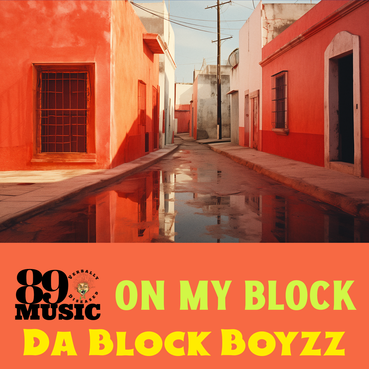 Album cover for “On My Block” by Da Block Boyzz — produced by DBeatz100, written by M. Diaz and Q. Lester. Chicago hip-hop artwork with gritty street tones, graffiti lettering, and neighborhood energy.