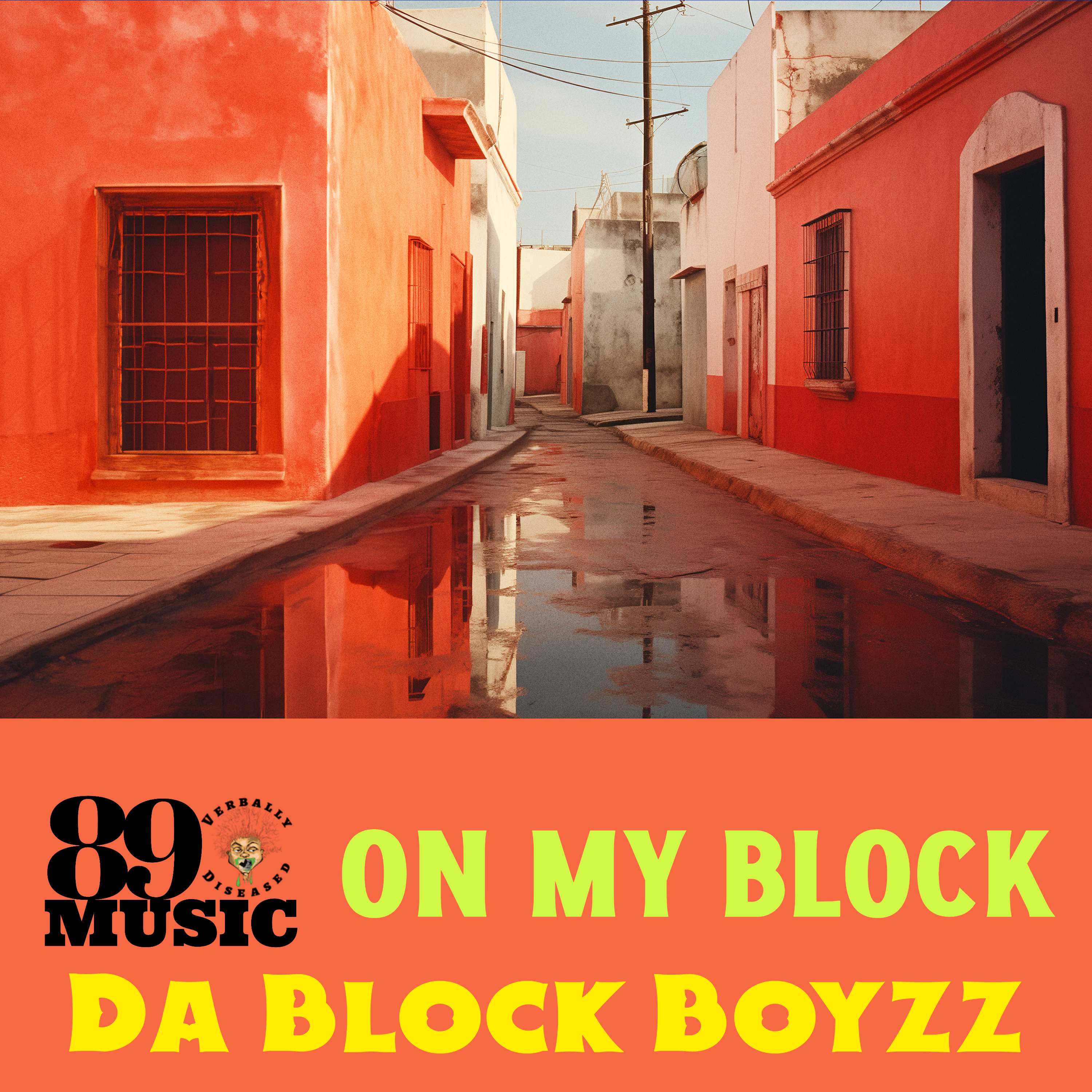 Album cover for “On My Block” by Da Block Boyzz — produced by DBeatz100, written by M. Diaz and Q. Lester. Chicago hip-hop artwork with gritty street tones, graffiti lettering, and neighborhood energy.