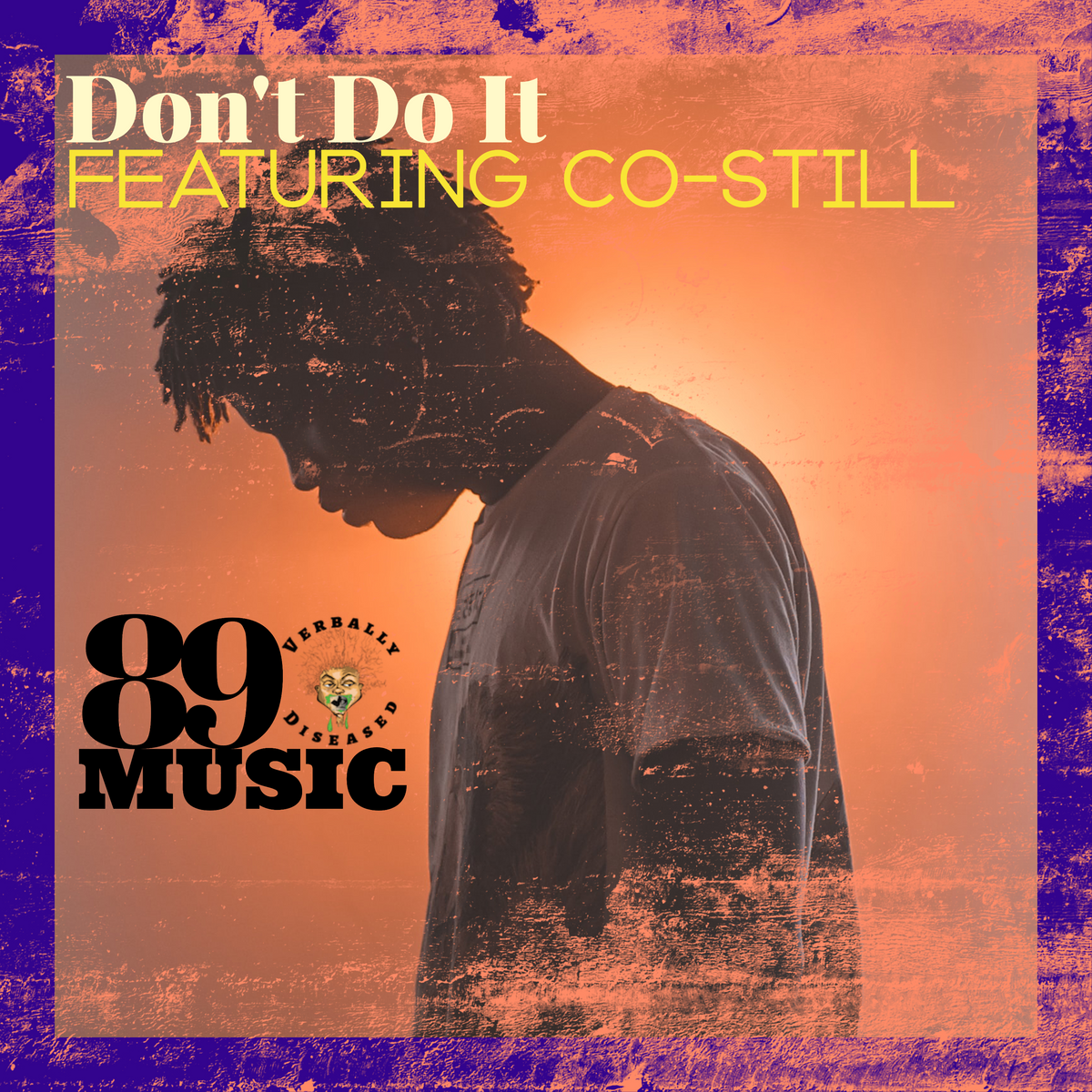 Album cover for “Don’t Do It” by Co-Still — produced by Kay-Tone. Dark, cinematic Chicago hip-hop artwork with graffiti text, reflective tones, and Parental Advisory label.