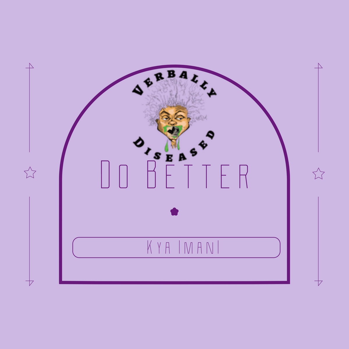 Album cover for “Do Better” by Kya Imani — produced by DBeatz100. Soulful Chicago hip-hop artwork with warm tones, graffiti-style title, and Parental Advisory label.