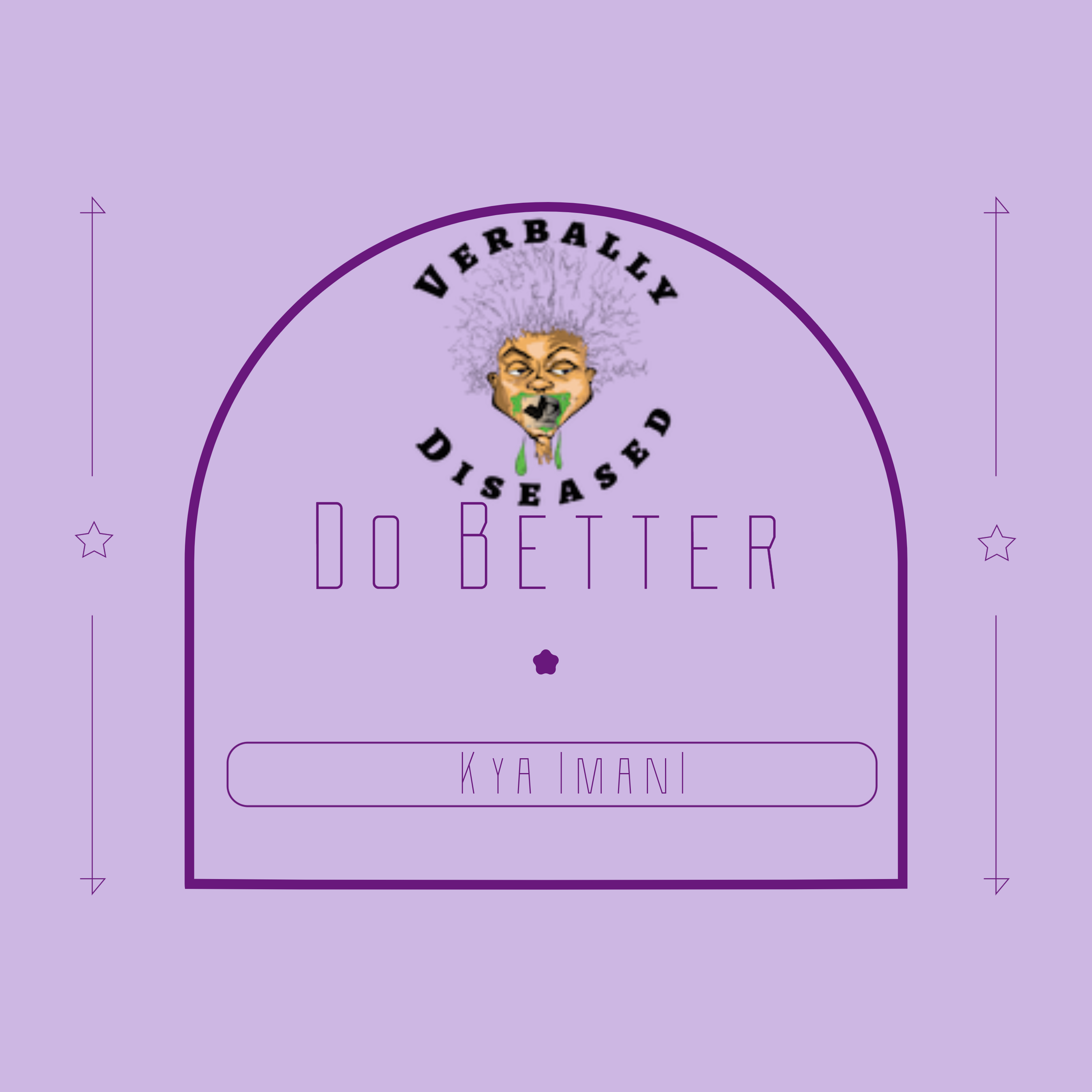 Album cover for “Do Better” by Kya Imani — produced by DBeatz100. Soulful Chicago hip-hop artwork with warm tones, graffiti-style title, and Parental Advisory label.