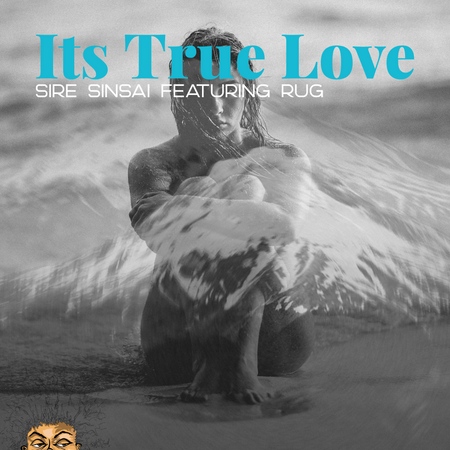 Album cover for “It’s True Love” by Sire Sinsai featuring Rug — produced by O.J. Soulful Chicago hip-hop artwork with romantic undertones, graffiti-style lettering, and Verbally Diseased branding.