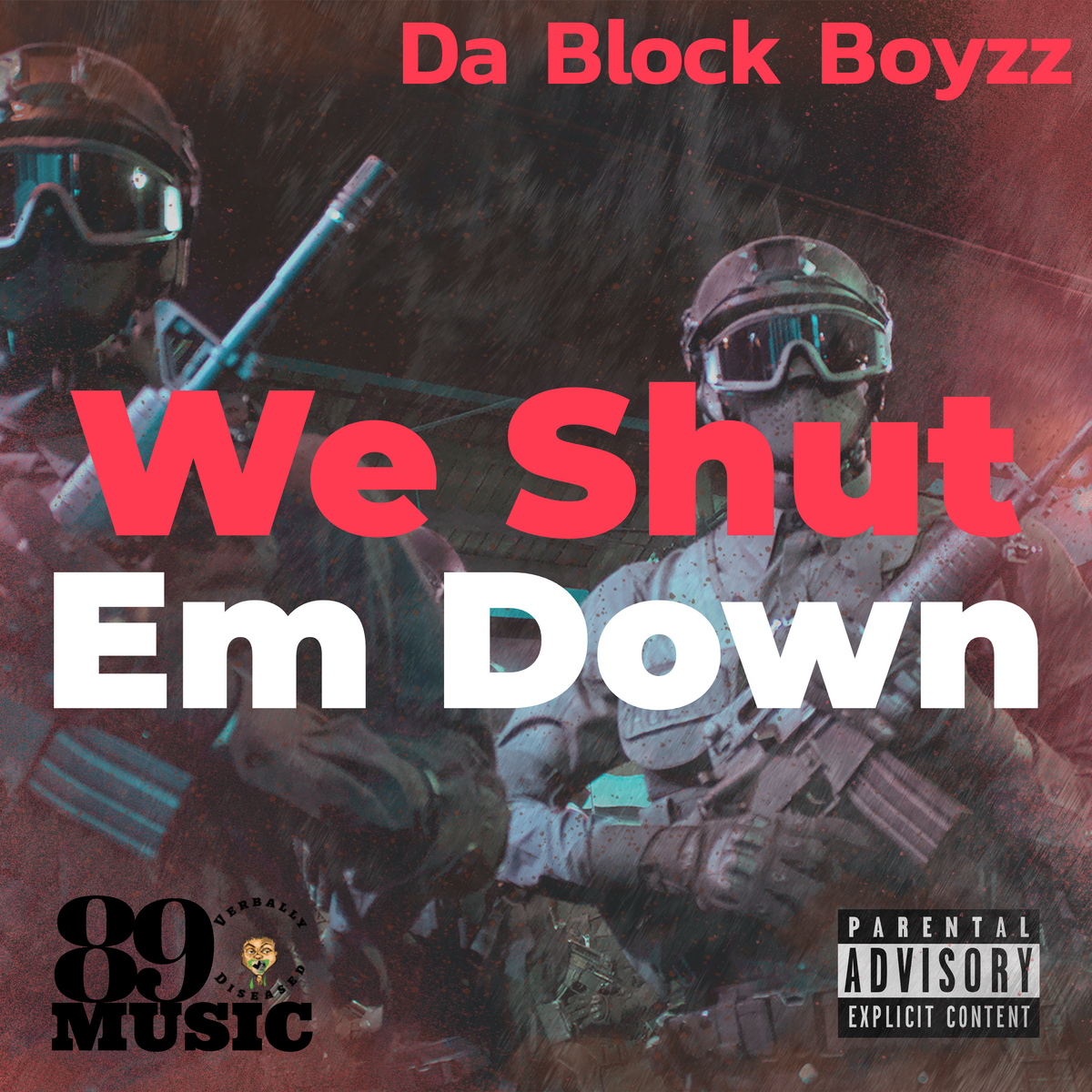 Album cover for “We Shut Em Down” by Da Block Boyzz — produced by DBeatz100, written by M. Diaz and Q. Lester. Chicago street battle aesthetic with red-and-black tones, graffiti text, and an Explicit Lyrics sticker.