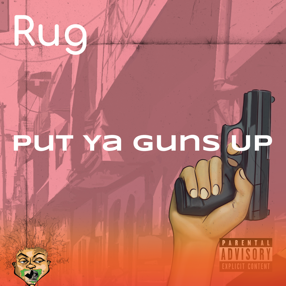 Album cover for “Put Ya Guns Up” by RUG — produced by O.J. Beats, written by Q. Lester. Chicago street-style hip-hop artwork with dark tones, graffiti lettering, and intense energy.