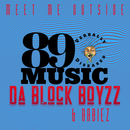Album cover for “Meet Me Outside” by Da Block Boyzz featuring RaBiez — produced by RaBiez. Gritty Chicago street-style hip-hop artwork with dark tones, graffiti text, and urban attitude.