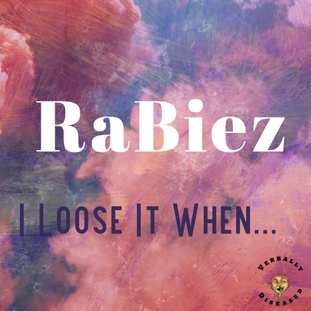 Album cover for “I Loose It” by RaBiez — produced by RaBiez. Gritty Chicago hip-hop artwork with bold graffiti lettering, dark tones, and Parental Advisory label.