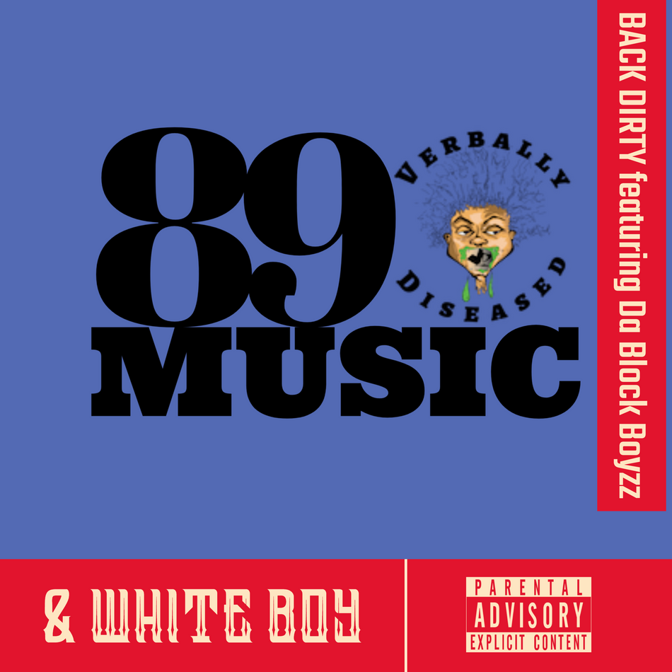 Download Back Dirty by Da Block Boyzz ft. WhiteBoy, written by M. Diaz, Q. Lester, and WhiteBoy, produced by RaBiez. A raw, hard-hitting Chicago hip-hop track from Verbally Diseased Records. Instant digital download for $0.89.