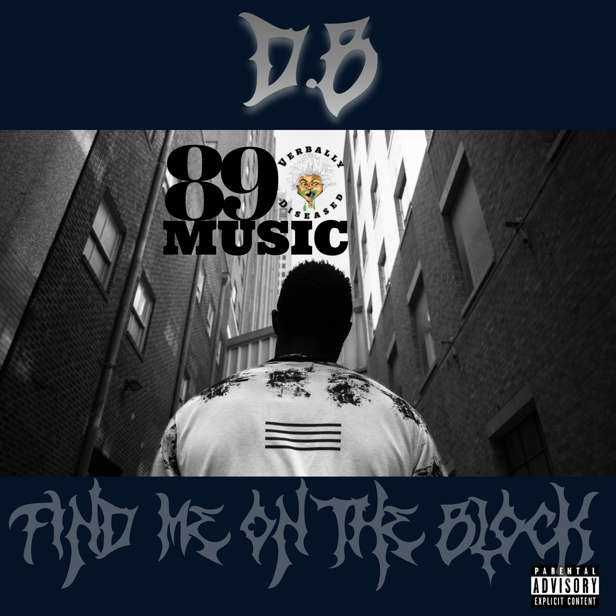 Album cover for “Find Me On The Block” by D.B — produced by RaBiez. Gritty Chicago hip-hop design featuring urban street scenery, graffiti lettering, and Parental Advisory label.