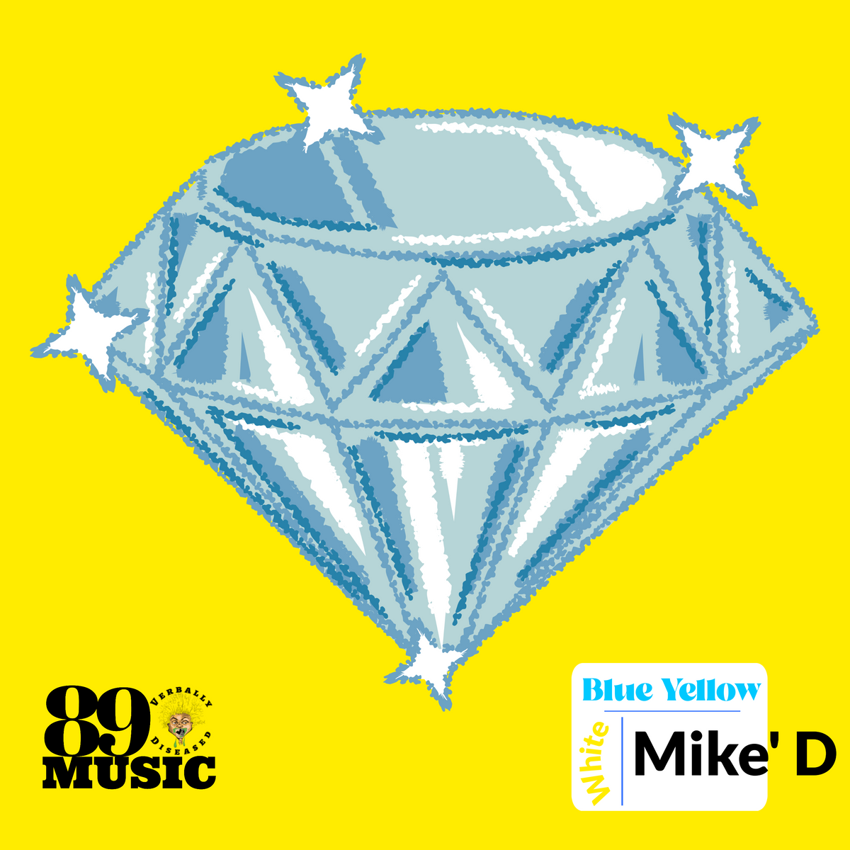Album cover for “Blue Yellow White” by Mike D — a gritty Chicago hip-hop design with vibrant blue, yellow, and white tones, urban texture, and Verbally Diseased Records branding.