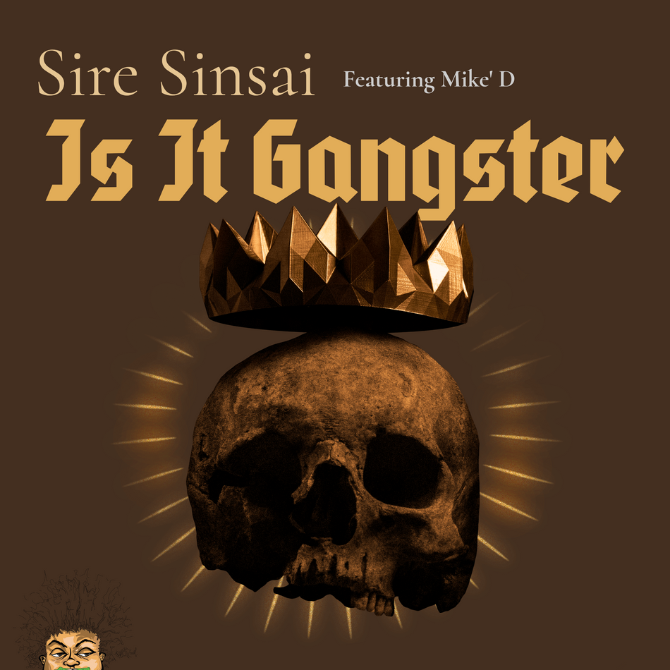 Album cover for “Is It Gangster” by Sire Sinsai featuring Mike D — produced by Sire Sinsai aka Da Killa Sin. Gritty Chicago hip-hop aesthetic with dark street vibes and Verbally Diseased branding.