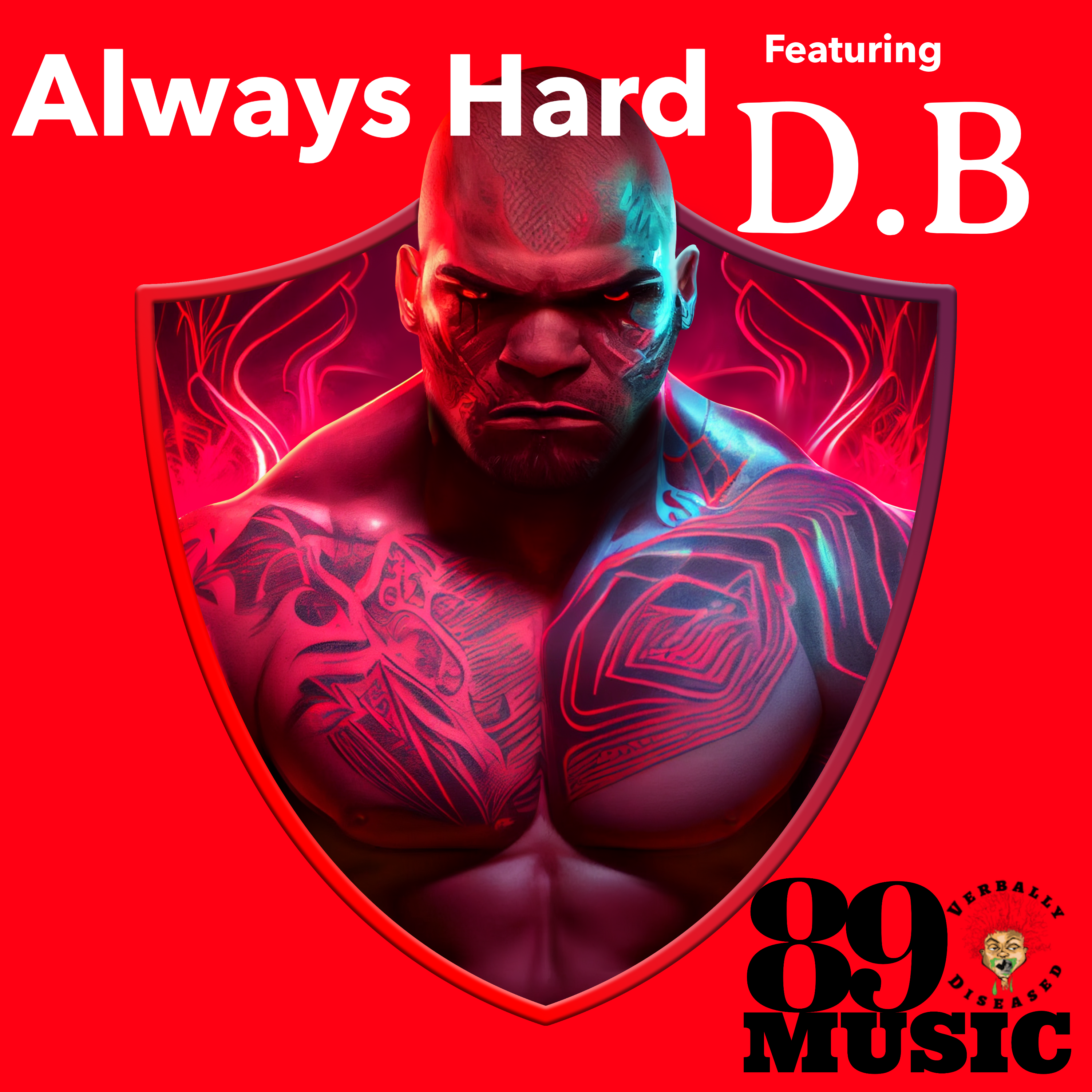 Album cover for “Always Hard” by D.B — written by A. Watson, produced by Reo. Gritty Chicago hip-hop design with urban street tones and bold graffiti-style title under Verbally Diseased Records branding.