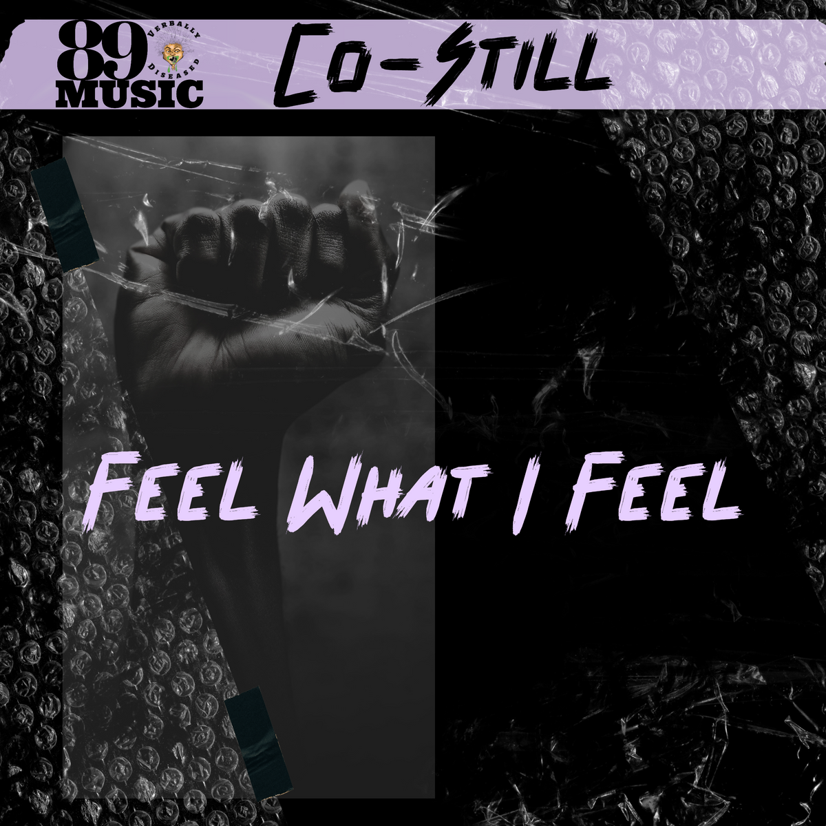 Album cover for “Feel What I Feel” by Co-Still — produced by DBeatz100. Soulful Chicago hip-hop artwork with emotional tones, graffiti text, and Parental Advisory label.