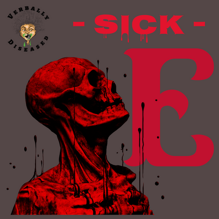 Album cover for “Sick” by E — produced by G Flex, written by E. Thomas. Gritty hip-hop artwork with dark tones, graffiti title, and raw Chicago street energy.