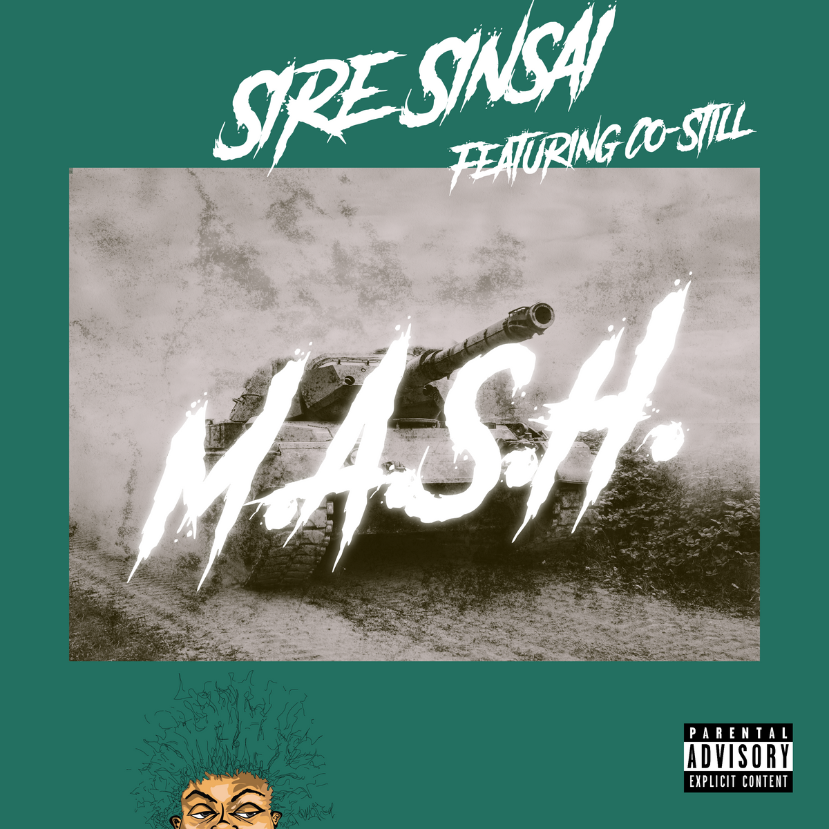 Album cover for “MASH” by Co Still featuring Sire Sinsai — produced by The Black Genovese. Dark, high-energy Chicago street hip-hop artwork with bold graffiti text and an intense urban feel.