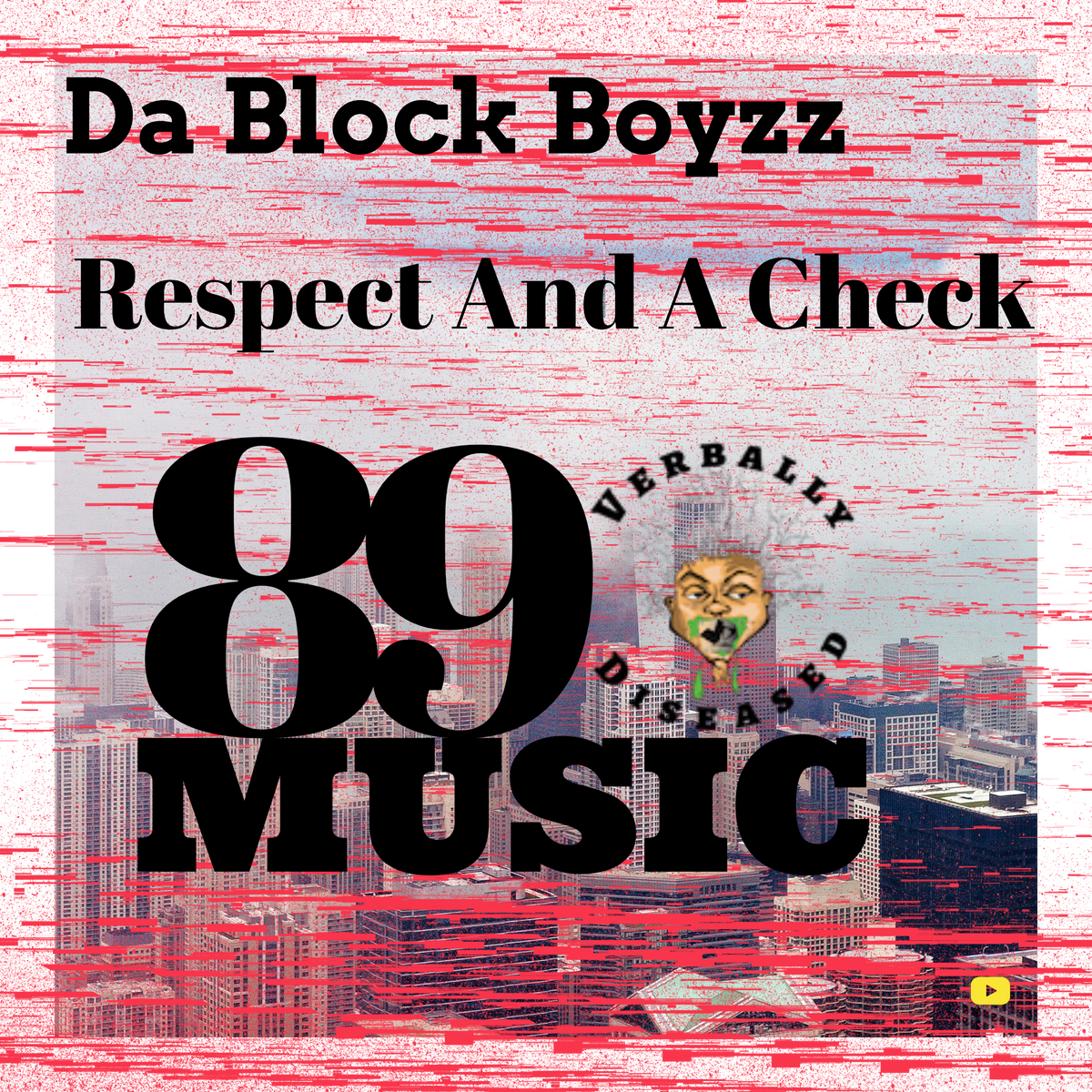 Album cover for “Respect And A Check” by Da Block Boyzz — produced by RaBiez, written by M. Diaz and Q. Lester. Gritty Chicago street-style artwork with graffiti title and bold urban imagery.