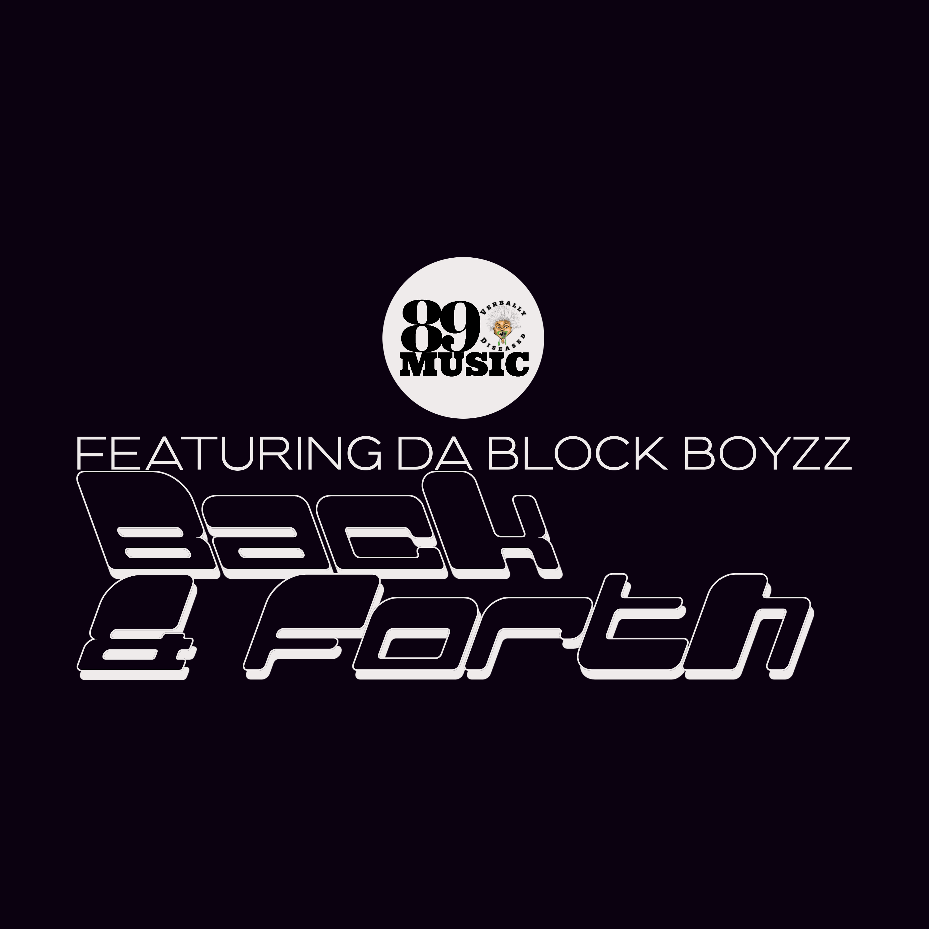 Album cover for “Back & Forth” by Da Block Boyzz — produced by RaBiez. Gritty urban Chicago hip-hop aesthetic with graffiti-style text and Parental Advisory sticker.